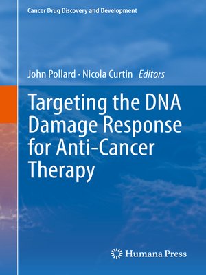 cover image of Targeting the DNA Damage Response for Anti-Cancer Therapy